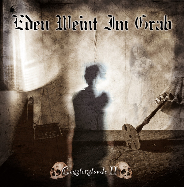 Eden Weint Im Grab - Geysterstunde II - Mint (M) - CD