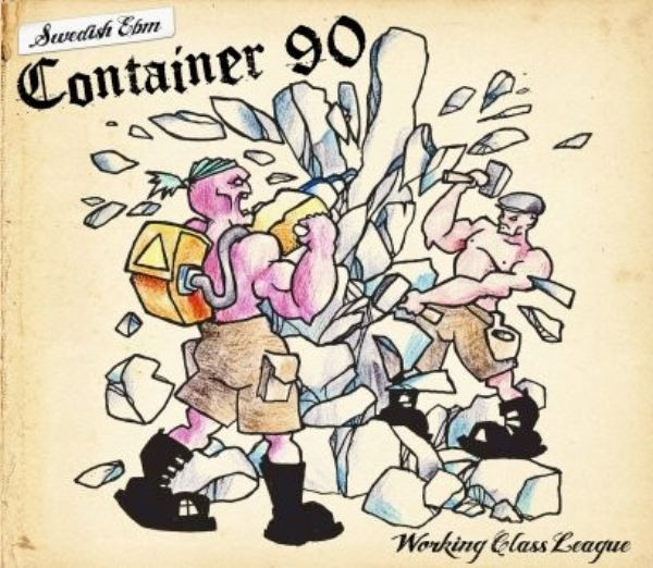 Container 90 - Working Class League - Mint (M) - CD
