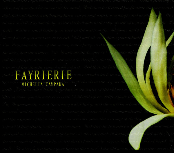 Fayrierie - Michelia Campaka - Mint (M) - CD