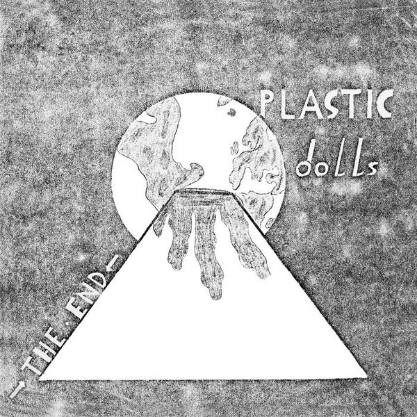 Plastic Dolls - The End - Mint (M) - Vinyl