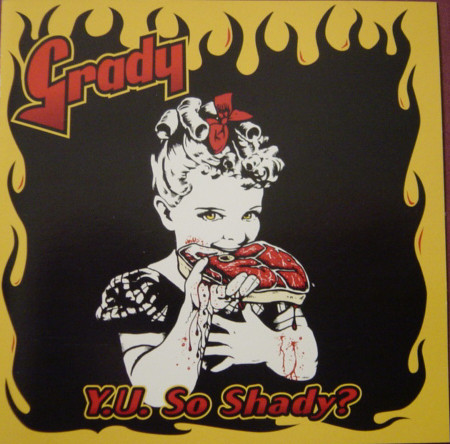 Grady (4) - Y. U. So Shady? - Mint (M) - CD
