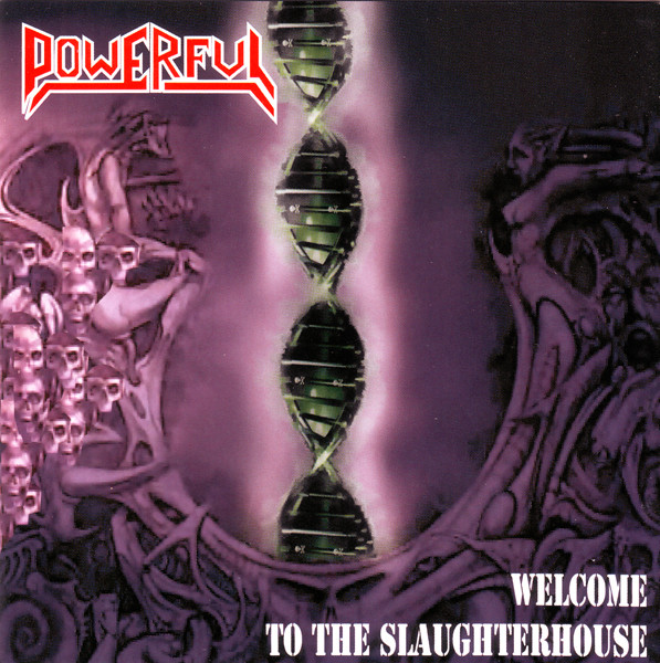 Powerful (3) - Welcome To The Slaughterhouse - Mint (M) - CD