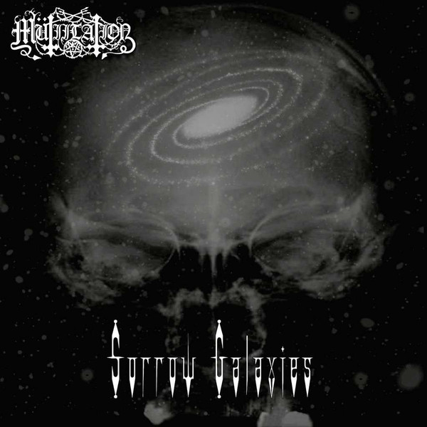 Mütiilation - Sorrow Galaxies - Mint (M) - Vinyl