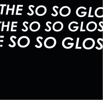 The So So Glos - The So So Glos - Mint (M) - CD