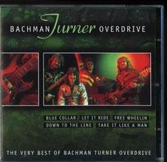 Bachman Turner Overdrive* - The Very Best Of Bachman Turner Overdrive - Mint (M) - CD