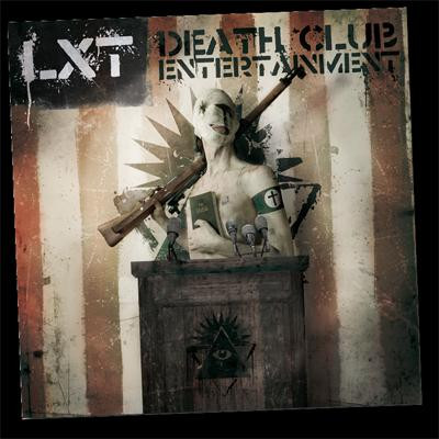 LXT* - Death Club Entertainment - Mint (M) - CD