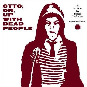 Various - Otto; Or, Up With Dead People (A Movie By BruceLaBruce Original Soundtrack) - Mint (M) - Vinyl