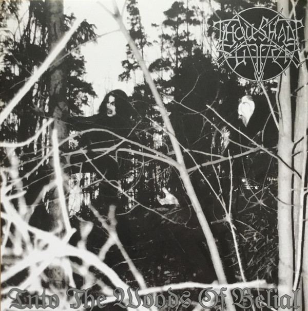 Thou Shalt Suffer - Into The Woods Of Belial - Mint (M) - Vinyl