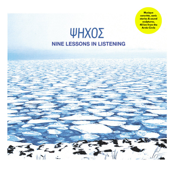 ΨΗΧΟΣ - Nine Lessons in Listening - Mint (M) - CD