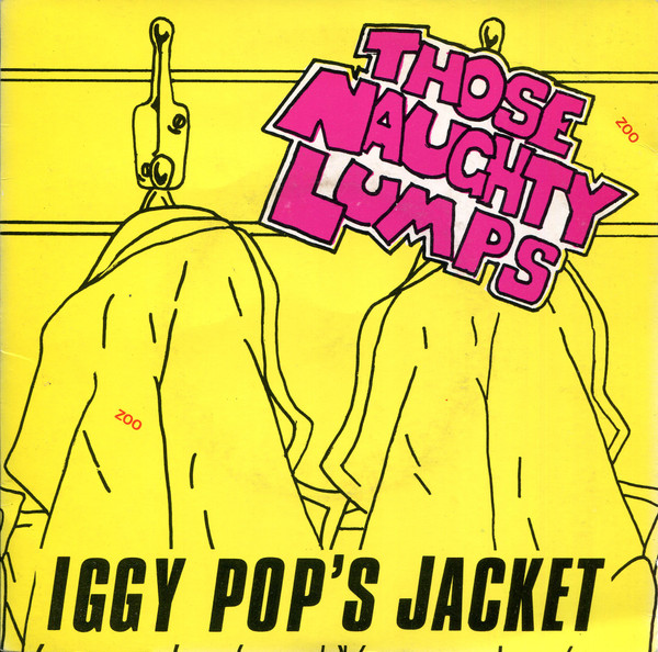 Those Naughty Lumps - Iggy Pop's Jacket - Near Mint (NM or M-) - Vinyl