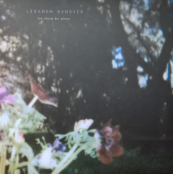 Lebanon Hanover - Let Them Be Alien - Mint (M) - Vinyl