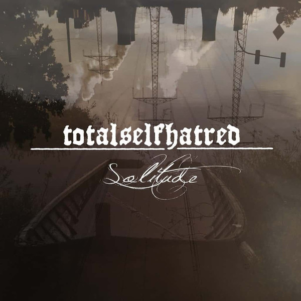 Totalselfhatred - Solitude - Mint (M) - CD