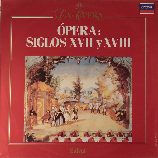 Joseph Haydn, Francesco Cavalli, Jean-Baptiste Lully, Giovanni Bononcini, Jean-Philippe Rameau, Joan Sutherland, Philomusica Of London, Teresa Berganza, Janet Baker, William Shield, Orquesta Cámara De Lausana*, English Chamber Orchestra - La Ópera: Siglos XVII Y XVIII - Near Mint (NM or M-) - Vinyl