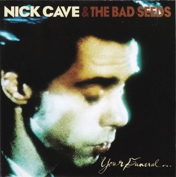 Nick Cave & The Bad Seeds - Your Funeral ... My Trial - Near Mint (NM or M-) - CD