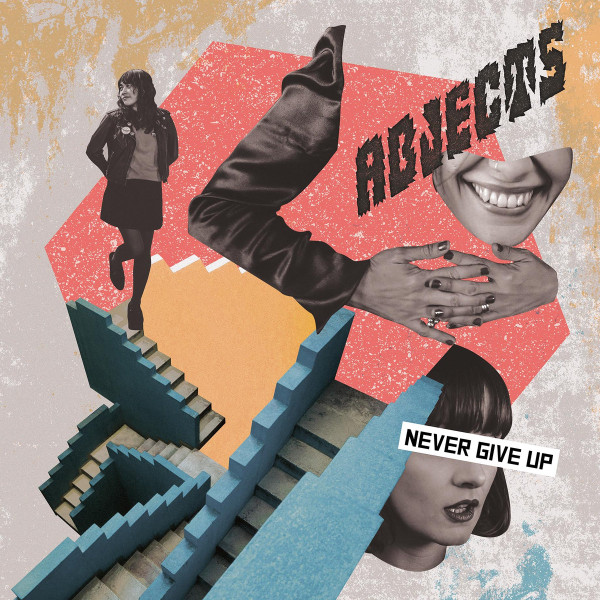 Abjects - Never Give Up - Mint (M) - Vinyl
