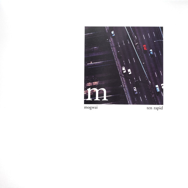 Mogwai - Ten Rapid (Collected Recordings 1996-1997) - Mint (M) - Vinyl