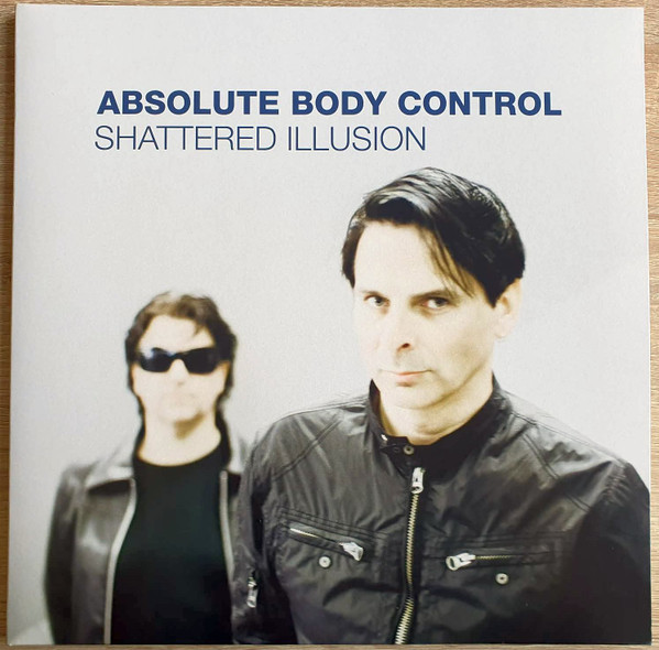 Absolute Body Control - Shattered Illusion - Mint (M) - Vinyl,Vinyl,All Media