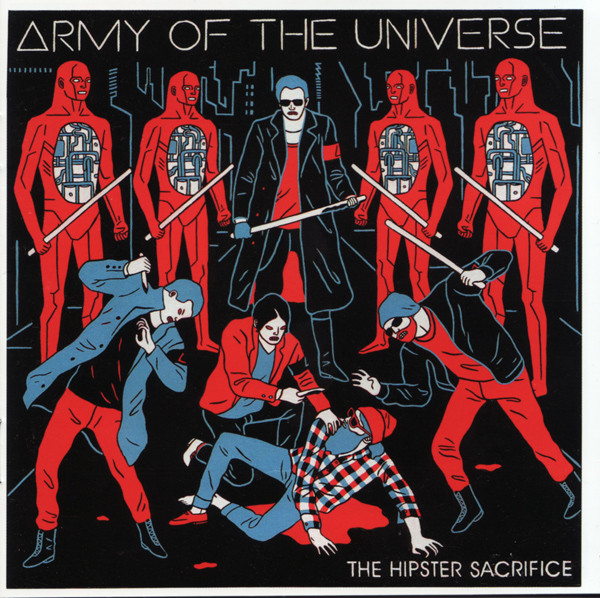 Army Of The Universe - The Hipster Sacrifice - Mint (M) - CD