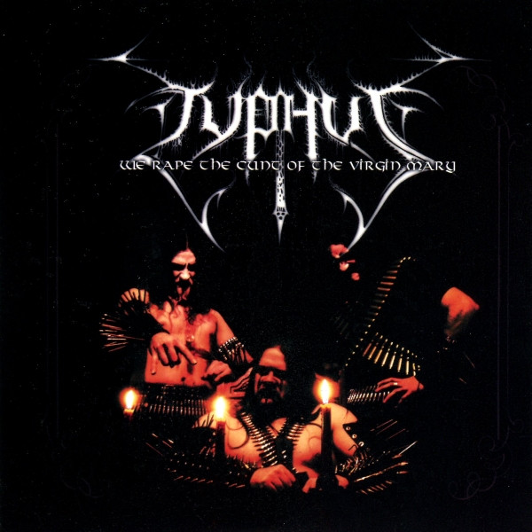 Typhus / Crowned In Semen - We Rape The Cunt Of The Virgin Mary / And The Black Cum Shall Spill Forth - Mint (M) - Vinyl