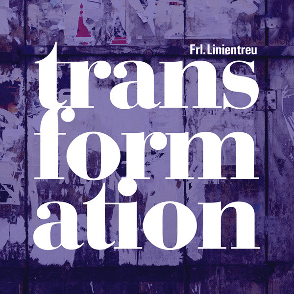 Frl. Linientreu* - Transformation - Mint (M) - CD