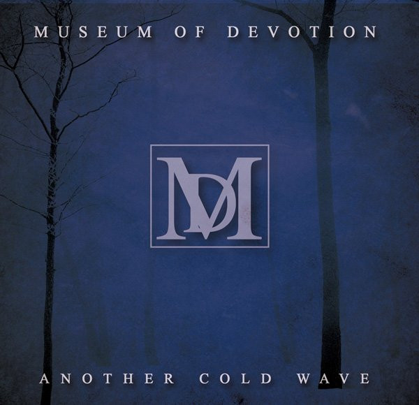 Museum Of Devotion - Another Cold Wave - Mint (M) - CD