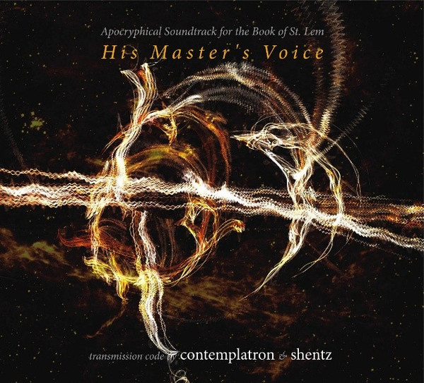 Contemplatron, Shentz - His Master's Voice - Mint (M) - CD