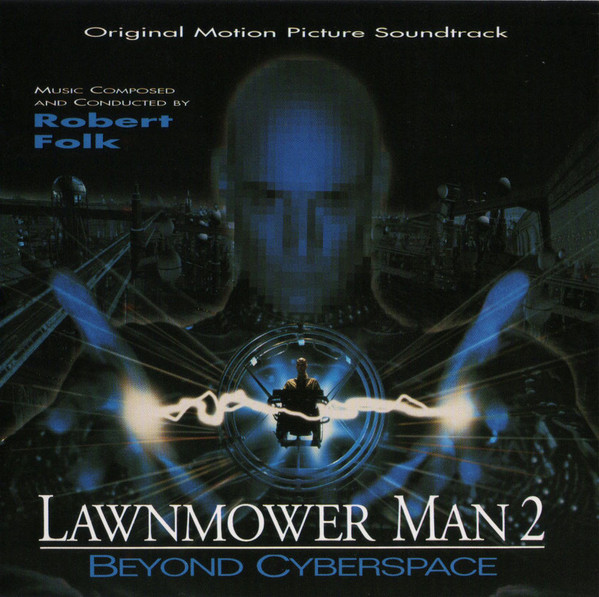 Robert Folk - Lawnmower Man 2 - Beyond Cyberspace (Original Motion Picture Soundtrack) - Near Mint (NM or M-) - CD
