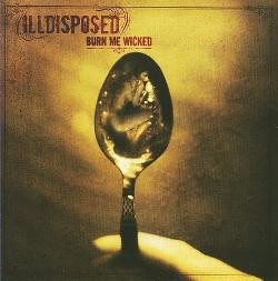 Illdisposed - Burn Me Wicked - Mint (M) - CD