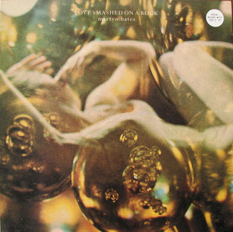 Martyn Bates - Love Smashed On A Rock - Near Mint (NM or M-) - Vinyl,Vinyl