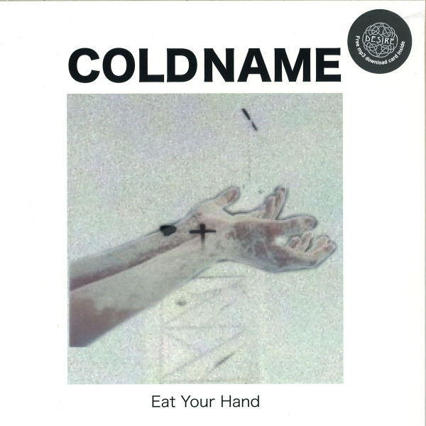 Cold Name - Eat Your Hand - Mint (M) - Vinyl