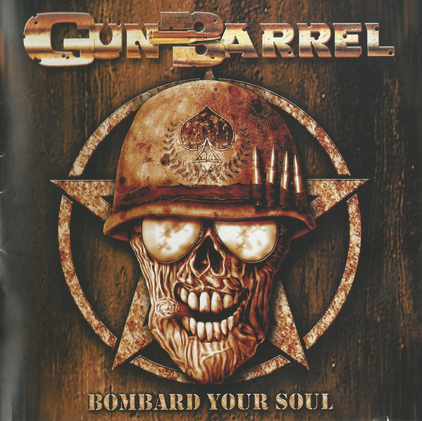 Gun Barrel - Bombard Your Soul - Mint (M) - CD