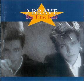 2 Brave - Big Time Beat - Very Good Plus (VG+) - Vinyl