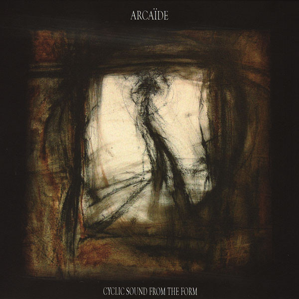 Arcaïde - Cyclic Sound From The Form - Mint (M) - CD
