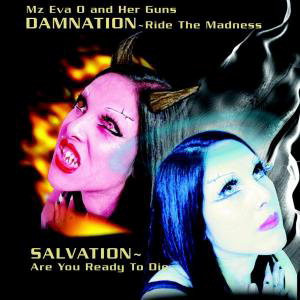Mz Eva O And Her Guns* - Damnation / Salvation - Mint (M) - CD