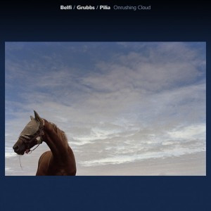 Belfi* / Grubbs* / Pilia* - Onrushing Cloud - Near Mint (NM or M-) - Vinyl