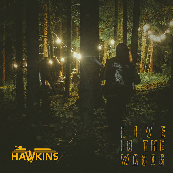 The Hawkins - Live In The Woods - Mint (M) - Vinyl