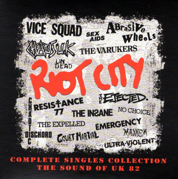 Various - Riot City (Complete Singles Collection – The Sound Of UK 82) - Mint (M) - CD