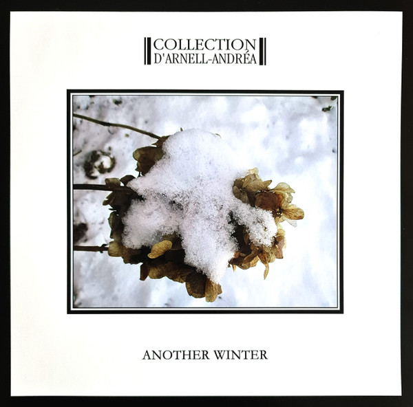 Collection D'Arnell-Andréa* - Another Winter - Mint (M) - Vinyl