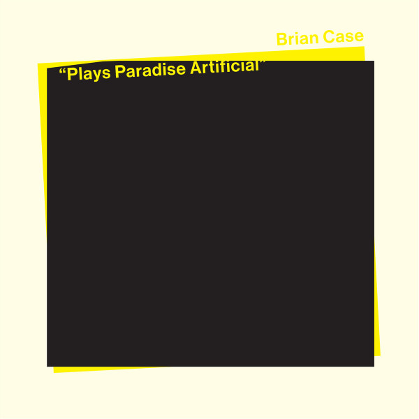 Brian Case - Plays Paradise Artificial - Mint (M) - Vinyl
