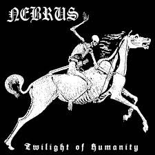 Nebrus - Twilight Of Humanity - Very Good (VG) - CDr