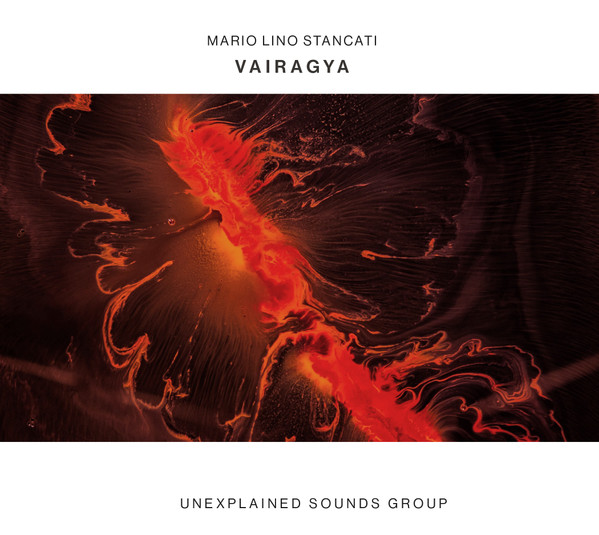 Mario Lino Stancati - Vairagya - Mint (M) - CD