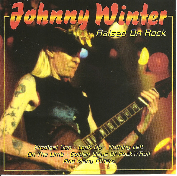 Johnny Winter - Raised On Rock - Near Mint (NM or M-) - CD