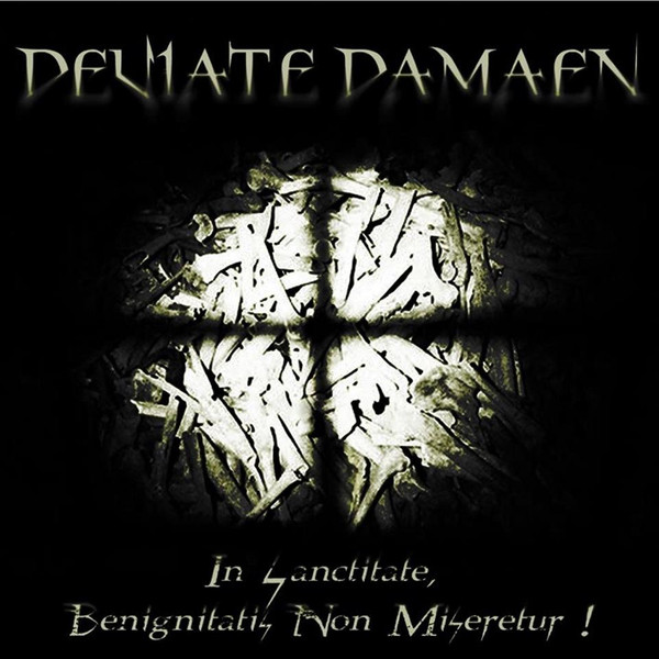 Deviate Damaen - In Sanctitate, Benignitatis Non Miseretur! - Mint (M) - CD