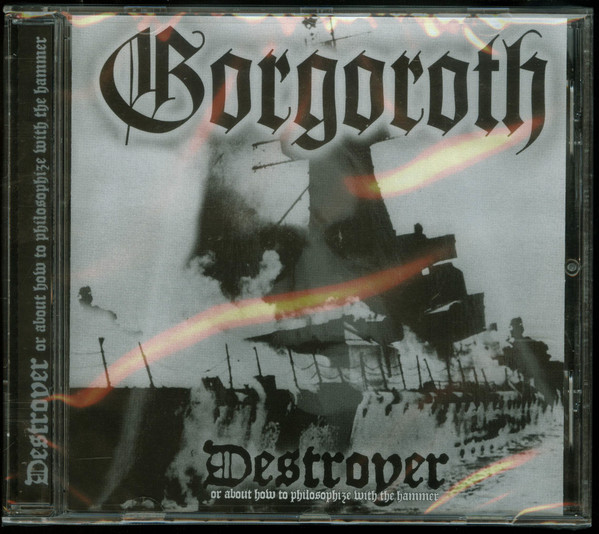 Gorgoroth - Destroyer Or About How To Philosophize With The Hammer - Mint (M) - CD