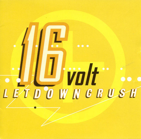 16 Volt - LetDownCrush - Mint (M) - Vinyl