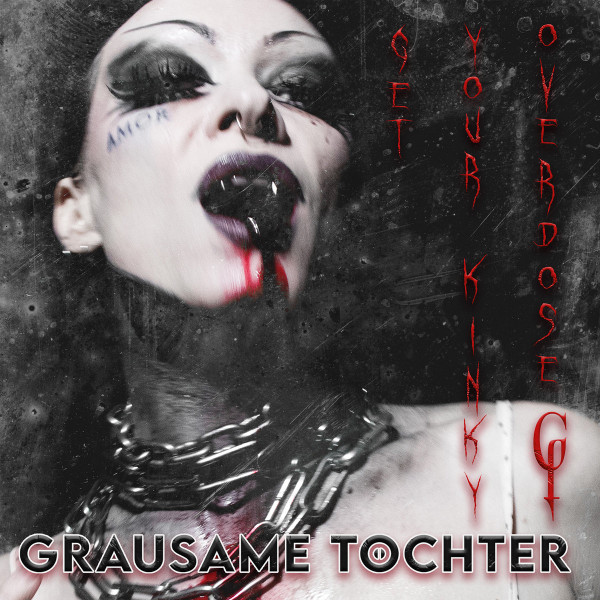 Grausame Töchter - Get Your Kinky Overdose - Mint (M) - Vinyl