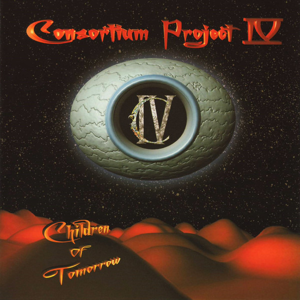 Consortium Project IV* - Children Of Tomorrow - Mint (M) - CD