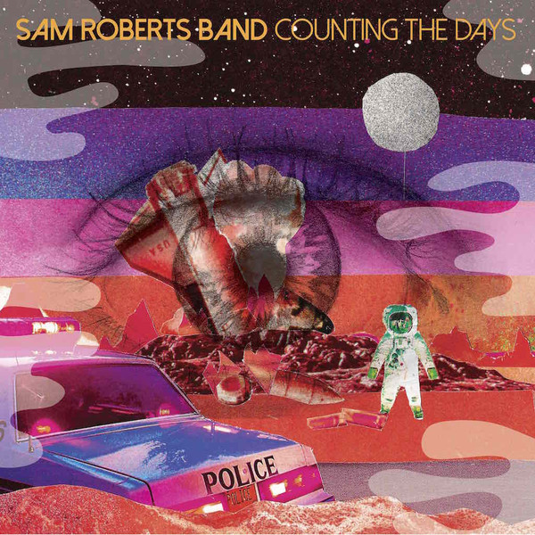 Sam Roberts Band - Counting The Days - Mint (M) - Vinyl