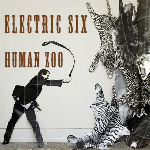 Electric Six - Human Zoo - Mint (M) - CD