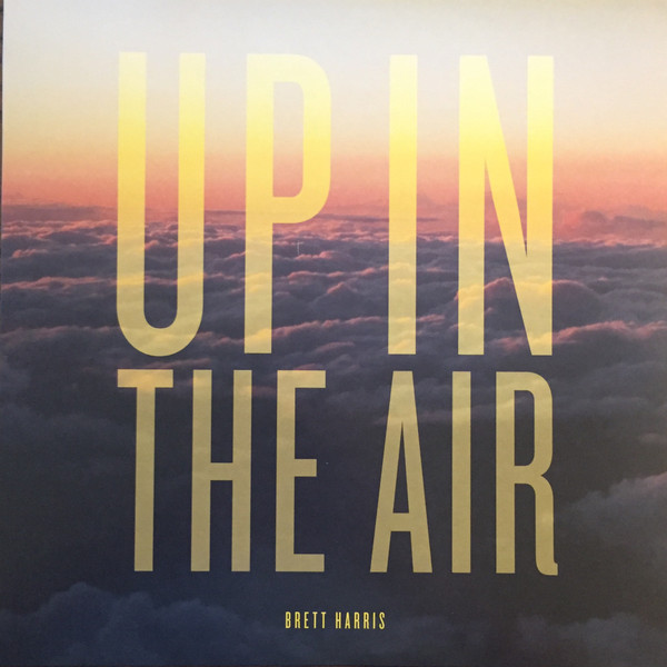Brett Harris (2) - Up In The Air - Mint (M) - Vinyl